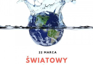 Plakat promujący Światowy Dzień Wody